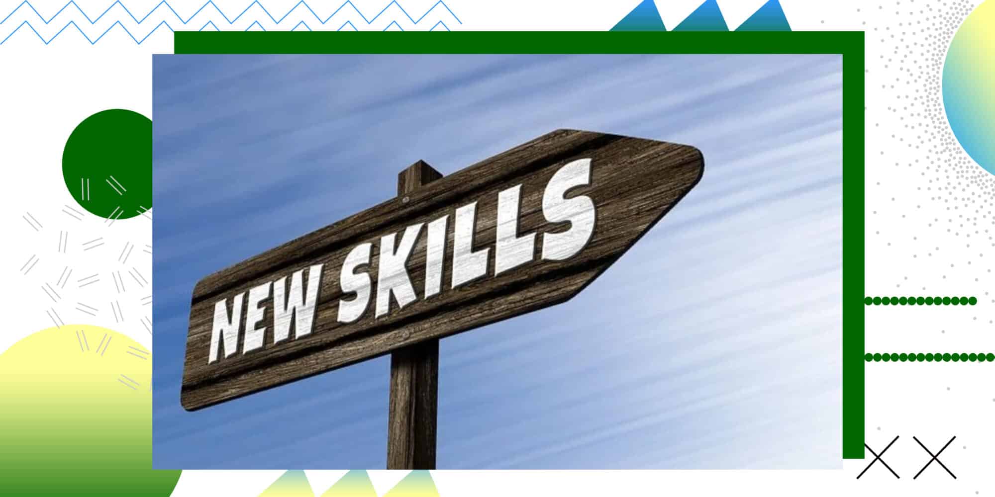 Schild in Pfeilform (Wegweiser) mit der Aufschrift "New Skills"